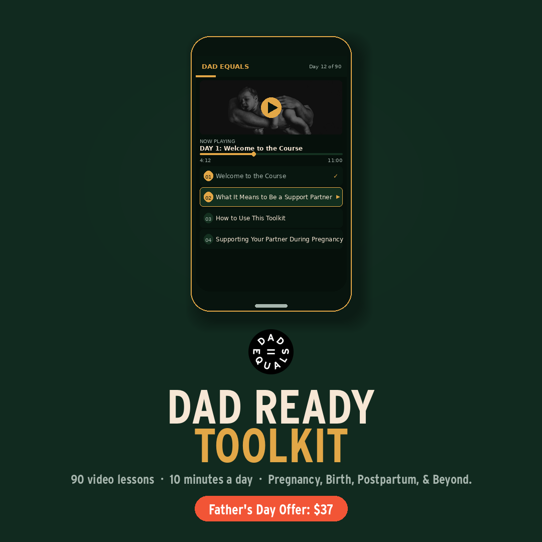 The Dad Ready Toolkit — Video Course from Dad Equals